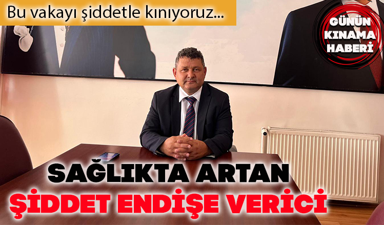CHP’den şiddet tepkisi CHP’den şiddet tepkisi