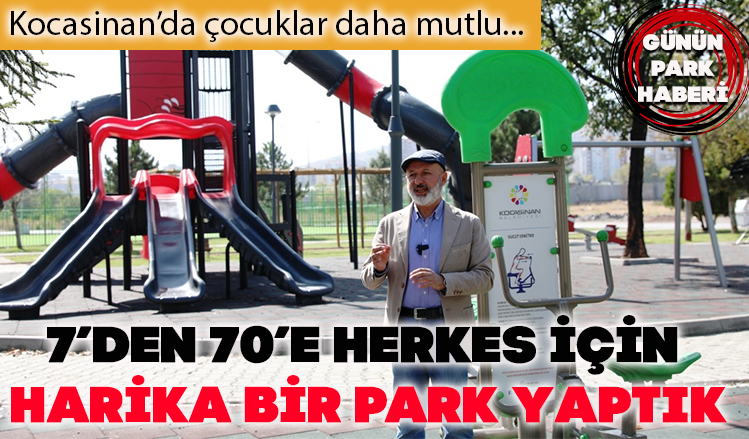 Çolakbayrakdar: Harika bir park yaptık Çolakbayrakdar: Harika bir park yaptık