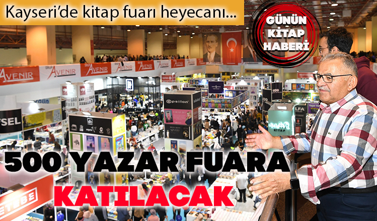 Kayseri’yi 6’ncı kez kitap kokusu saracak Kayseri’yi 6’ncı kez kitap kokusu saracak