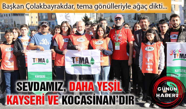 Başkan Çolakbayrakdar, tema gönülleriyle ağaç dikti Başkan Çolakbayrakdar, tema gönülleriyle ağaç dikti
