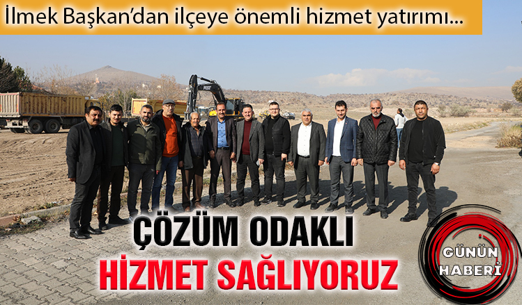 İlmek Başkan’dan ilçeye önemli hizmet yatırımı İlmek Başkan’dan ilçeye önemli hizmet yatırımı