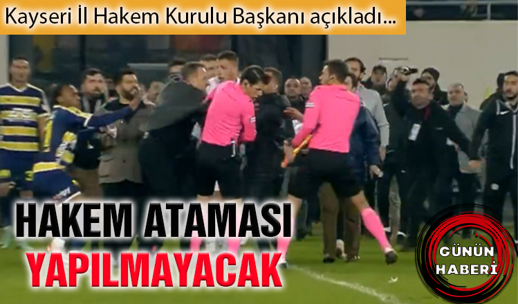 Kayseri'de hakemler maça çıkmayacak Kayseri'de hakemler maça çıkmayacak