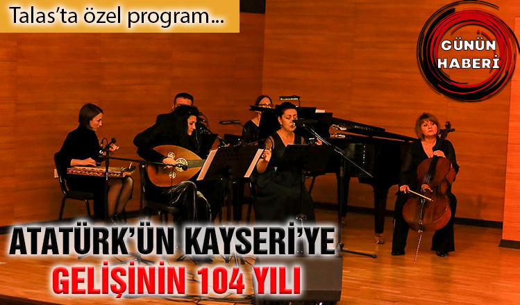 Talas’ta özel program Talas’ta özel program