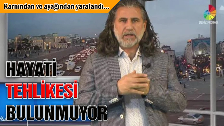 Gazeteci Azim Deniz'e silahlı saldırı