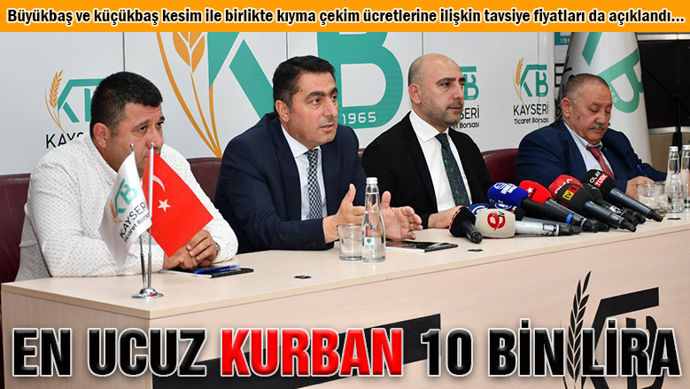 Kayseri'de kurbanlıkların tavsiye edilen fiyatı açıklandı Kayseri'de kurbanlıkların tavsiye edilen fiyatı açıklandı
