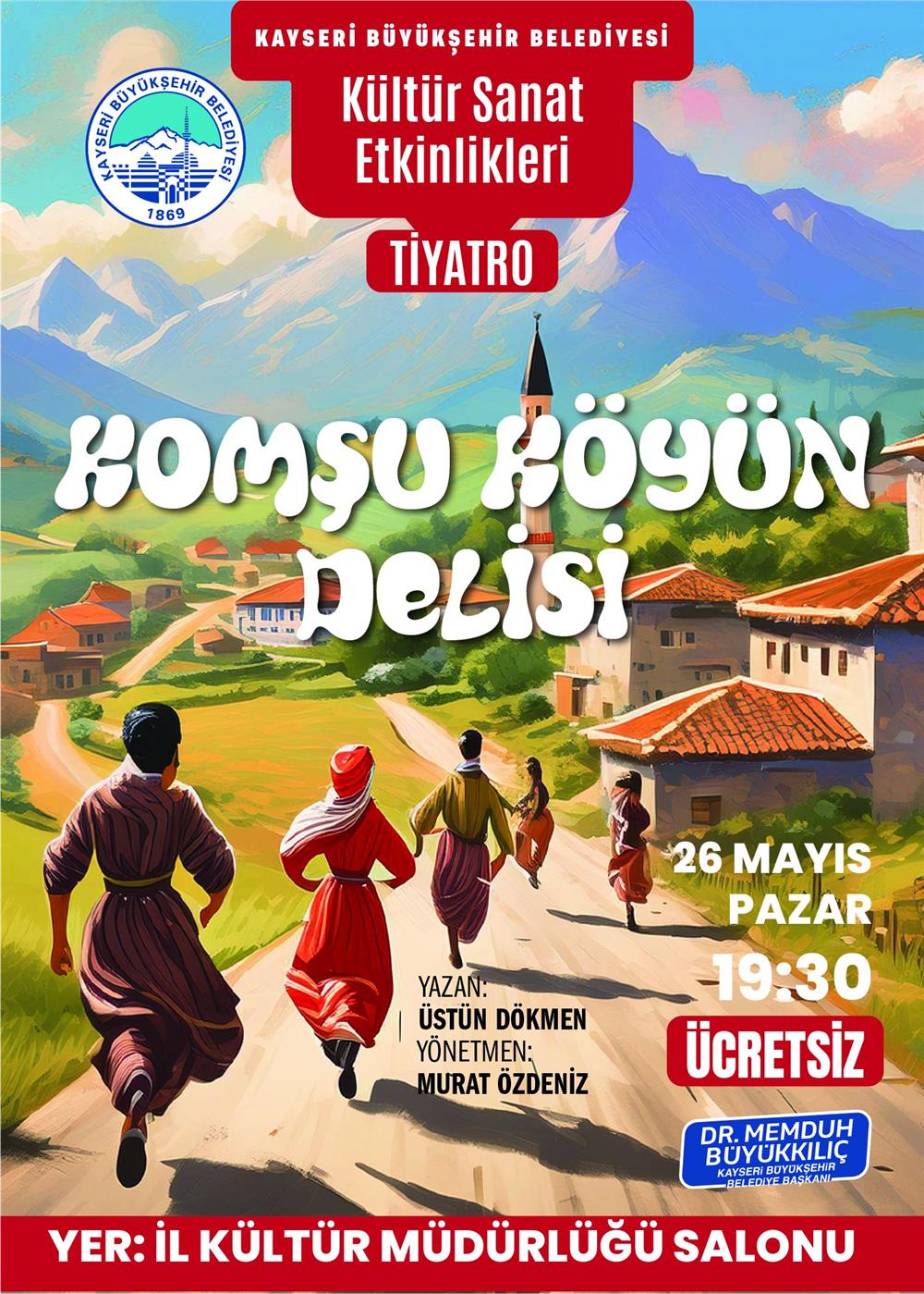 Komşu Köyün Delisi, Kayserilerle buluşacak Komşu Köyün Delisi, Kayserilerle buluşacak