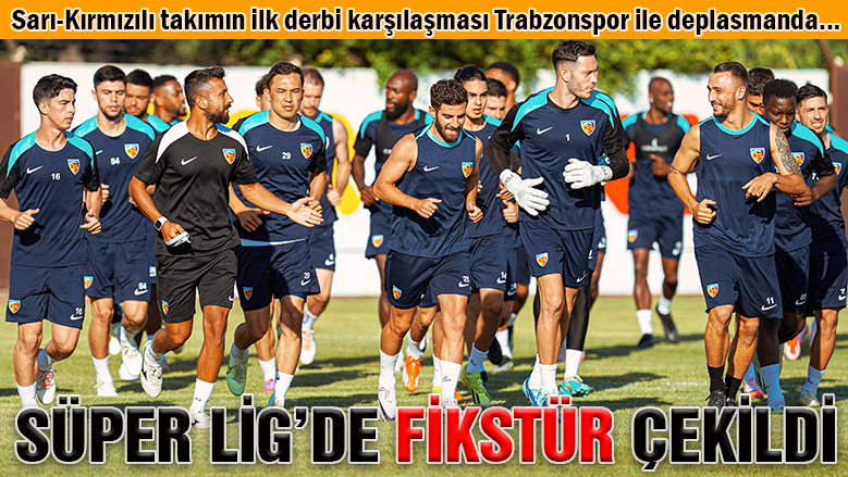 Süper Lig'de fikstür çekildi. İşte Kayserispor'un sezon takvimi
