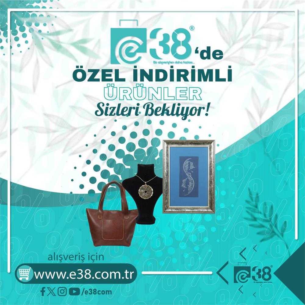 E-38'de başlayan  indirim fırsatını kaçırmayın!