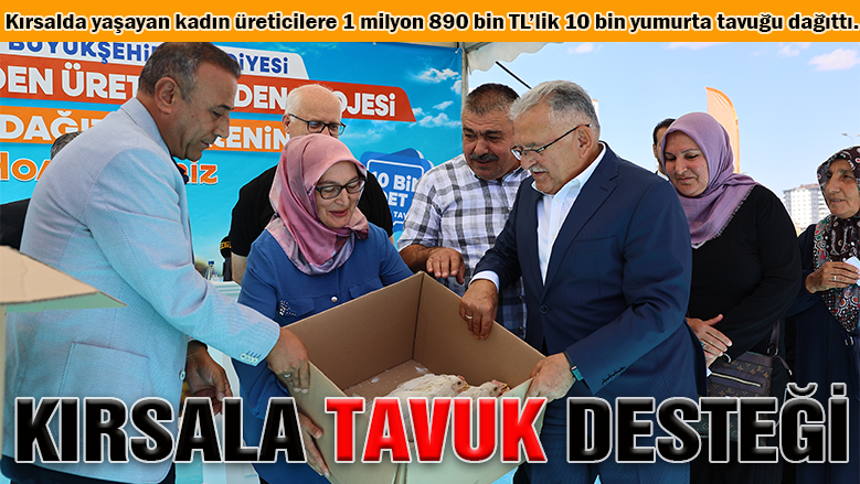 Büyükşehir'den kırsala tavuk desteği Büyükşehir'den kırsala tavuk desteği