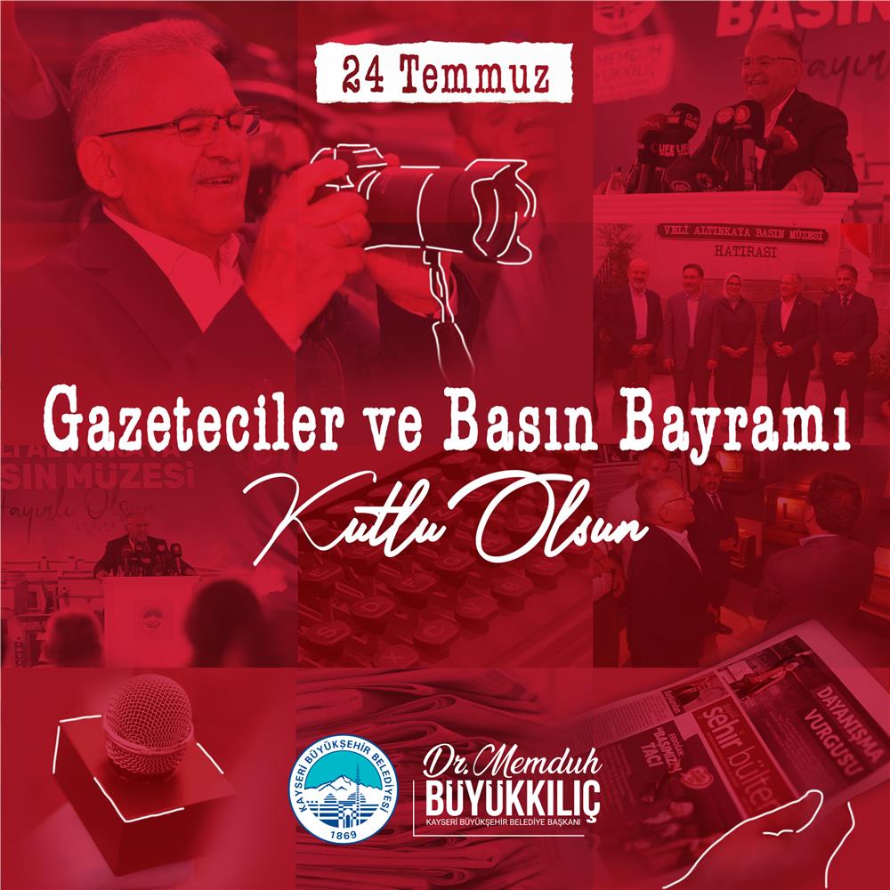 Büyükkılıç: Basın, milletin müşterek sesidir
