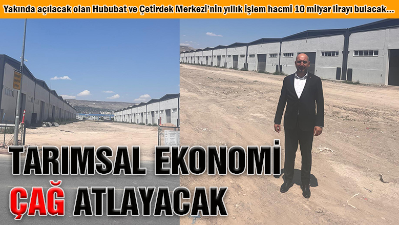 Hububat ve Çekirdek Merkezi şehrin tarım ticaretine yön verecek