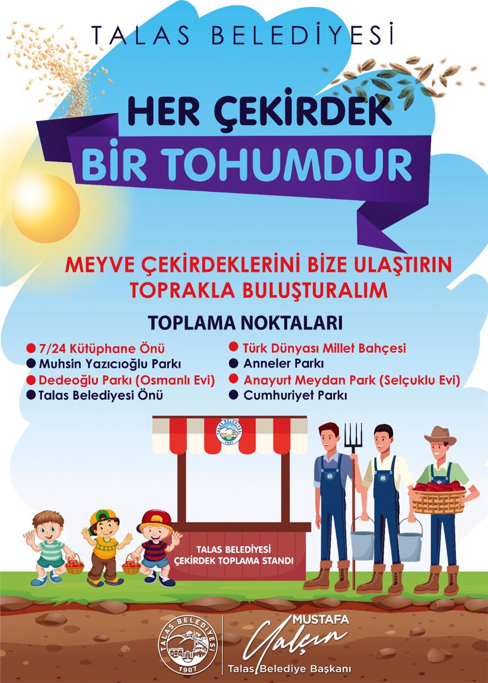 Talas'ta Her Çekirdek Bir Tohumdur kampanyası
