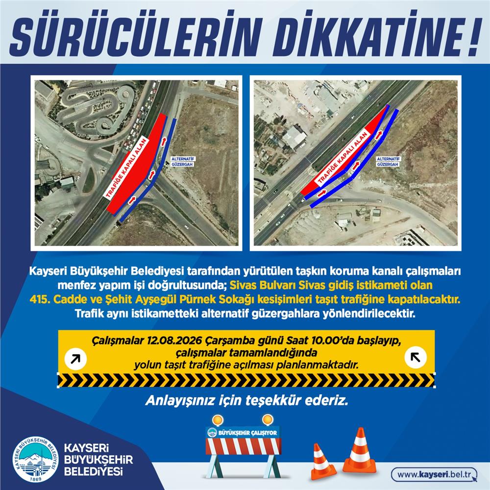 Kayseri'de yarın bu yollar trafiğe kapatılacak