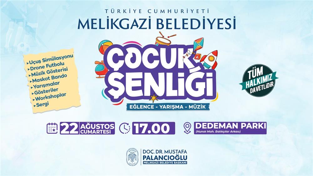 Melikgazi Belediyesi çocuklara özel şenlik düzenleyecek